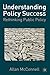 Understanding Policy Success: Rethinking Public Policy