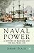 Naval Power: A History of Warfare and the Sea from 1500 onwards