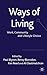 Ways of Living: Work, Commu...