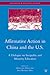 Affirmative Action in China and the U.S.: A Dialogue on Inequality and Minority Education (International and Development Education)