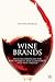 Wine Brands: Success Strategies for New Markets, New Consumers and New Trends