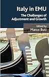 Italy in EMU: The Challenges of Adjustment and Growth