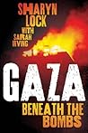 Gaza: Beneath the...
