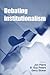 Debating institutionalism