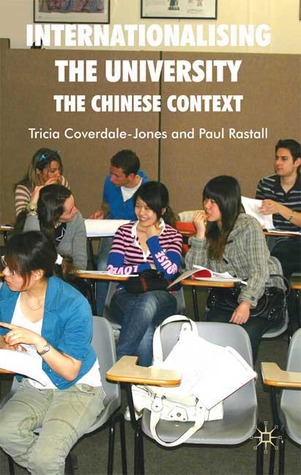 Internationalising the University: The Chinese Context (Hardcover)