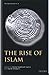 The Rise of Islam by Vesta Sarkhosh Curtis