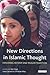 New Directions in Islamic Thought by Kari Vogt