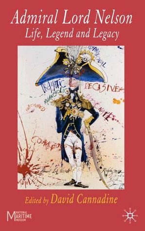 Admiral Lord Nelson: Context and Legacy