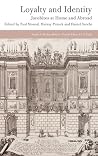 Loyalty and Identity: Jacobites at Home and Abroad (Studies in Modern History) Loyalty and Identity: Jacobites at Home and Abroad (Studies in Modern History)