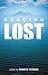 Reading Lost: Perspectives on a Hit Television Show (Reading Contemporary Television)