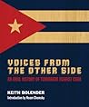 Voices From The Other Side: An Oral History Of Terrorism Against Cuba