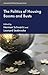 The Politics of Housing Booms and Busts by Herman M. Schwartz