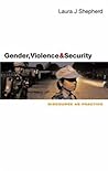 Gender, Violence and Security: Discourse as Practice