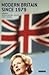 Modern Britain Since 1979: ...