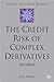 The Credit Risk of Complex ...