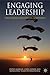 Engaging Leadership: Three ...