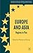 Europe and Asia: Regions in Flux (Palgrave Studies in European Union Politics)