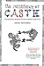 The Persistence of Caste: T...