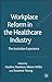 Workplace Reform in the Healthcare Industry by Pauline Stanton
