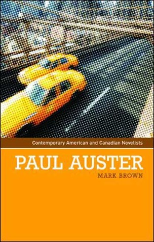Paul Auster (Contemporary American and Canadian Novelists)