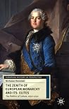 The Zenith of European Monarchy and Its Elites: The Politics of Culture, 1650-1750