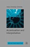 Accentuation and Interpretation (Palgrave Studies in Pragmatics, Language and Cognition)