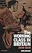 The Working Class in Britain 1850-1939
