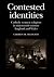 Contested Identities: Catholic Women Religious in Nineteenth-Century England and Wales