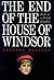 The End of the House Windsor: Birth of a British Republic