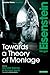 Towards a Theory of Montage by Sergei Eisenstein