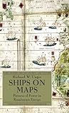 Ships on Maps: Pictures of Power in Renaissance Europe (Early Modern History: Society and Culture)