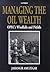 Managing the Oil Wealth: OPEC's Windfalls and Pitfalls