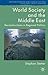 World Society and the Middle East: Reconstructions in Regional Politics (Rethinking Peace and Conflict Studies)