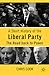 A Short History of the Liberal Party: The Road Back to Power
