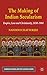 The Making of Indian Secularism: Empire, Law and Christianity, 1830-1960 (Cambridge Imperial and Post-Colonial Studies)