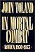 In Mortal Combat by John Toland In Mortal Combat by John Toland