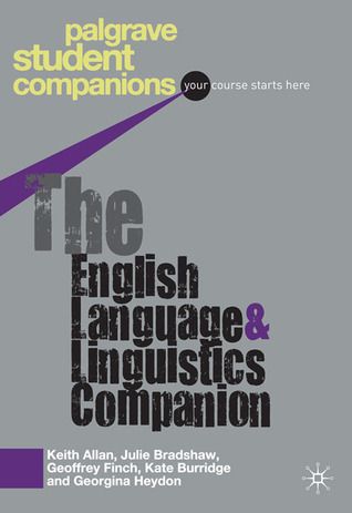 The English Language and Linguistics Companion (Macmillan Student Companions Series, 4)