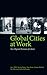 Global Cities At Work: New ...