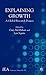 Explaining Growth: A Global Research Project (International Economic Association Series)