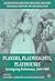 Players, Playwrights, Playhouses: Investigating Performance, 1660–1800 (Redefining British Theatre History)