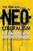 The Rise and Fall of Neoliberalism by Kean Birch