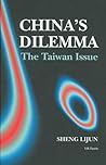 China's Dilemma: The Taiwan Issue