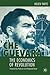 Che Guevara: The Economics ...