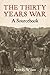 The Thirty Years War by Peter H. Wilson