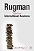 Rugman Reviews International Business by Alan M. Rugman