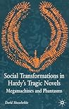 Social Transformations in Hardy's Tragic Novels by David Musselwhite