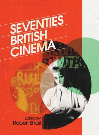Seventies British Cinema (Hardcover)