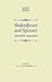 Shakespeare and Spenser: Attractive opposites (The Manchester Spenser)