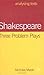 Shakespeare: Three Problem ...