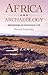 Africa and Archaeology: Emp...